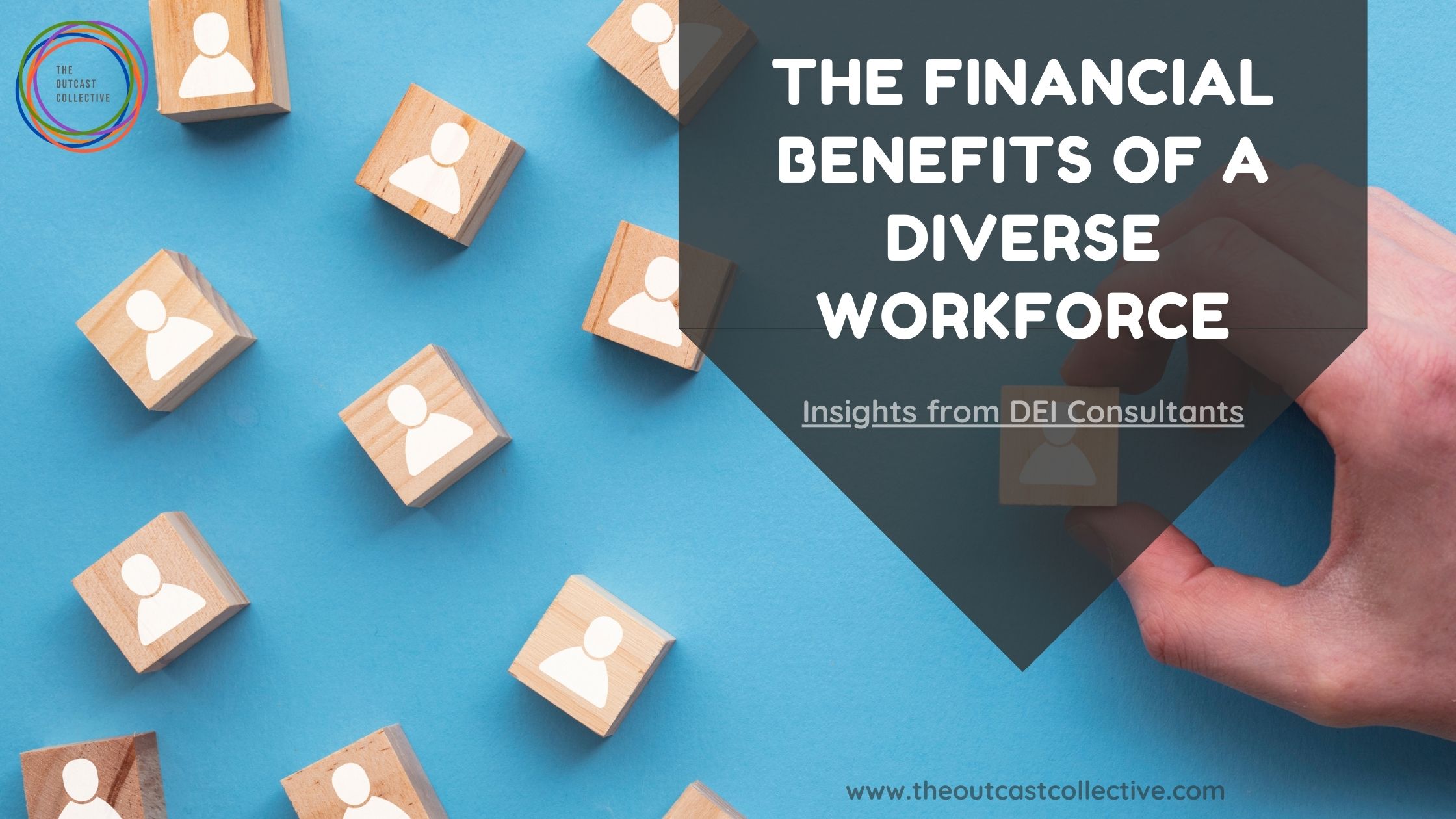 The-Financial-Benefits-of-a-Diverse-Workforce-Insights-from-DEI-Consultants